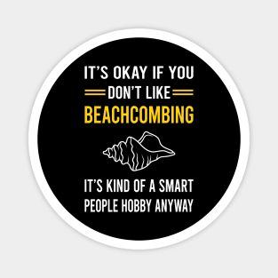 Smart People Hobby Beachcombing Beachcomber Magnet